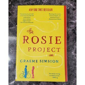 The Rosie Project : A Novel by Graeme Simsion (2014, Trade Paperback)